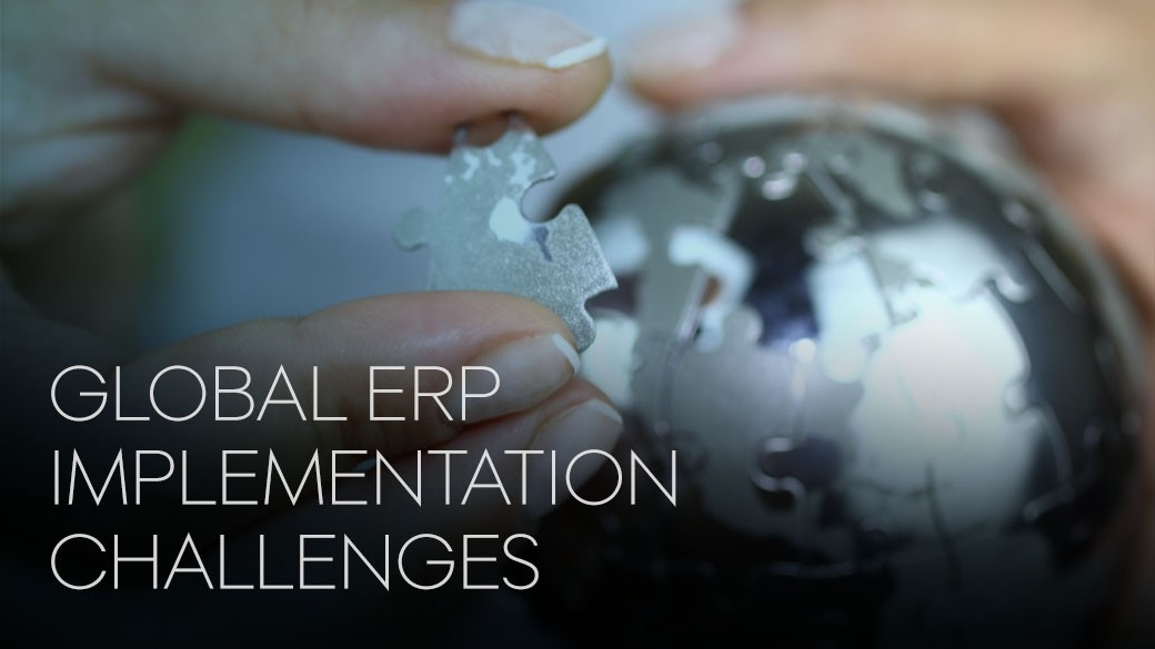 Global ERP Implementation Challenges